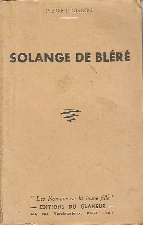Livrenpoche : Solange de Bléré - Pierre Gourdon - Livre