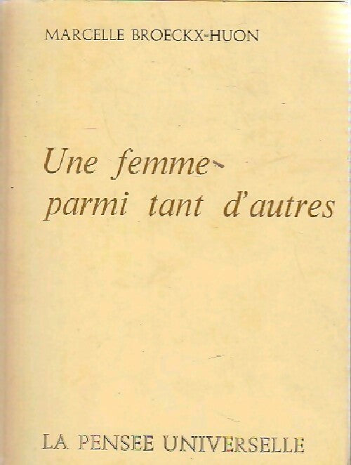 Livrenpoche : Une femme parmi tant d'autres - Marcelle Broeckx-Huon - Livre
