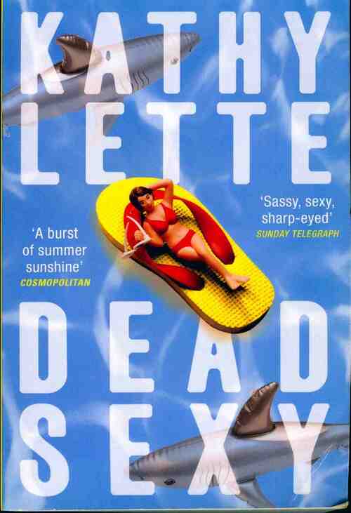 Dead sexy - Kathy Lette -  Pocket Books - Livre