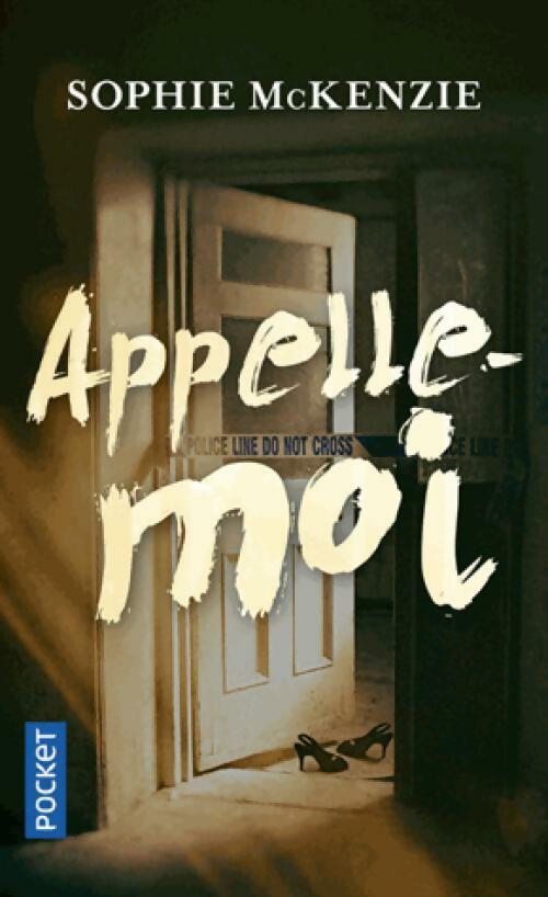 Livrenpoche : Appelle-moi - Sophie McKenzie - Livre
