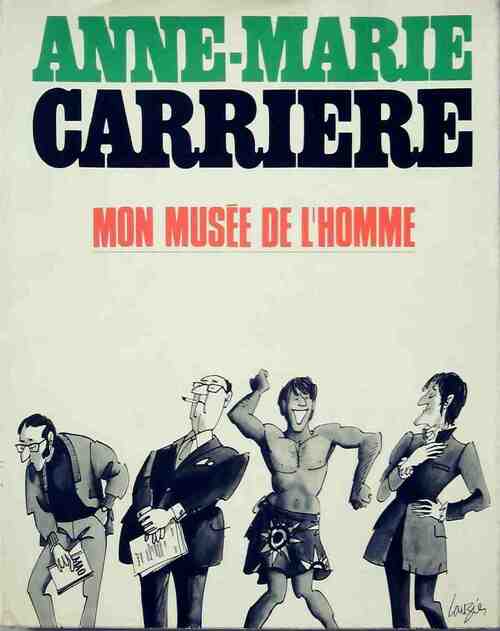 Livrenpoche : Mon musée de l'homme - Anne-Marie Carrière - Livre