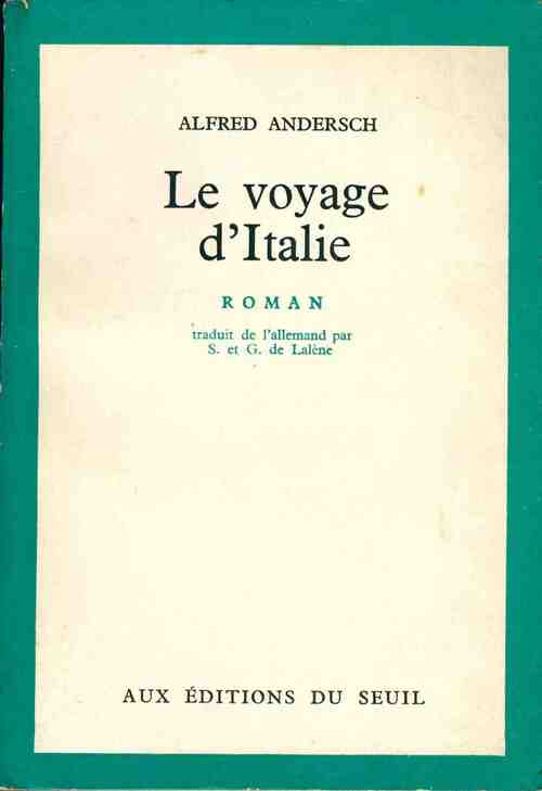 Livrenpoche : Le voyage d'Italie - Alfred Andersch - Livre