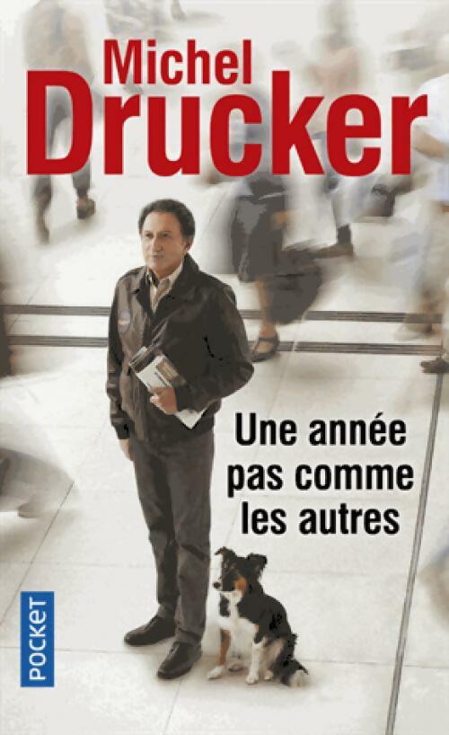 Une année pas comme les autres - Michel Drucker -  Pocket - Livre