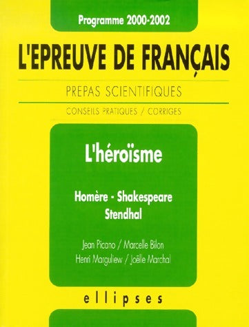 L'épreuve de français - prépas scientifiques, 2000-2002 - Jean Picano -  Ellipses GF - Livre