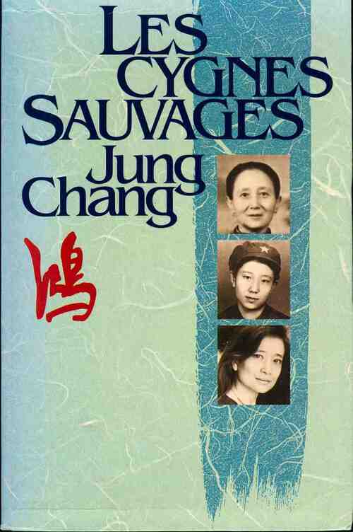 Livrenpoche : Les cygnes sauvages - Jung Chang - Livre