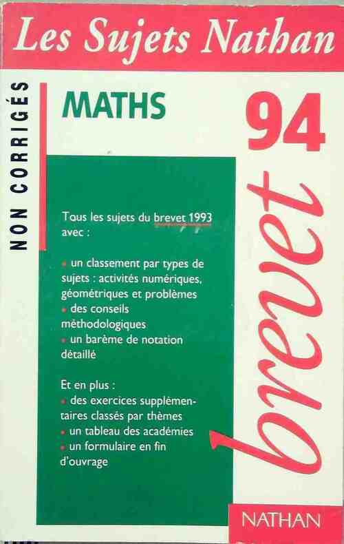 Livrenpoche : Annales Maths brevet 94, sujets non corriges - Chantal Caruelle - Livre