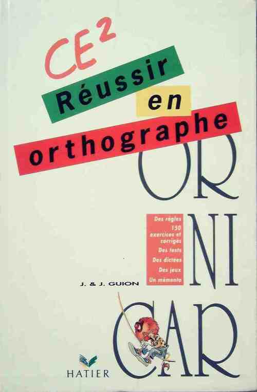 Livrenpoche : Réussir en orthographe : CE2 - Jean Guion - Livre