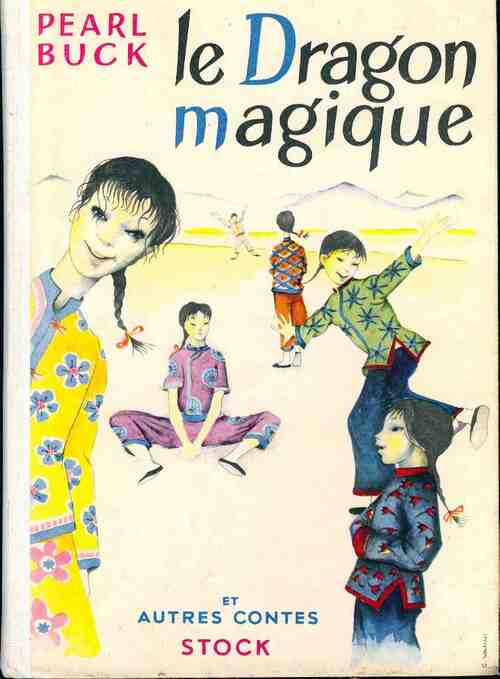 Livrenpoche : Le dragon magique - Pearl Buck - Livre