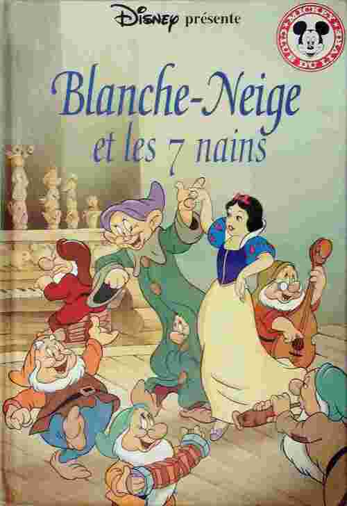 Blanche Neige et les sept nains - Disney -  Club du livre Mickey - Livre