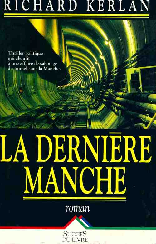 Livrenpoche : La derniere manche - Richard Kerlan - Livre