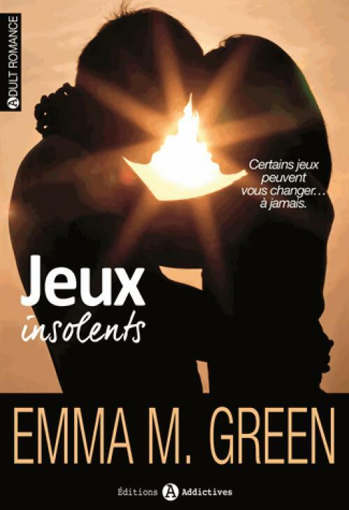 Livrenpoche : Jeux insolents - Emma M. Green - Livre