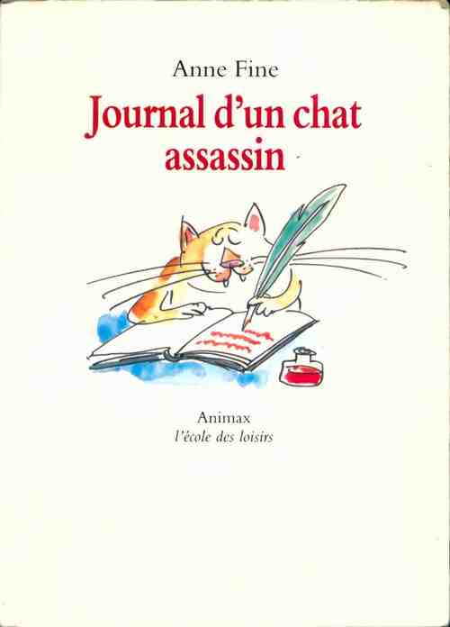 Livrenpoche : Journal d'un chat assassin - Anne Fine - Livre
