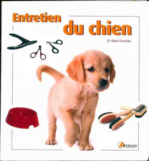 Livrenpoche : Entretien du chien - Alain Fournier - Livre
