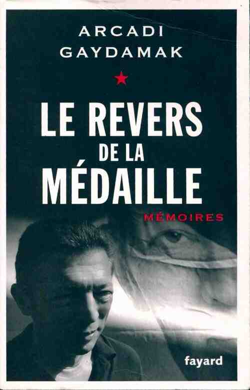 Livrenpoche : Le revers de la médaille - Arcadi Gaydamak - Livre