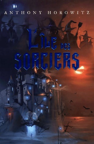 Livrenpoche : L'île des sorciers : L'île du Crâne / Maudit Graal - Anthony Horowitz - Livre