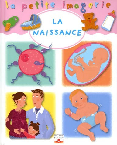 Livrenpoche : La naissance - Emilie Beaumont - Livre