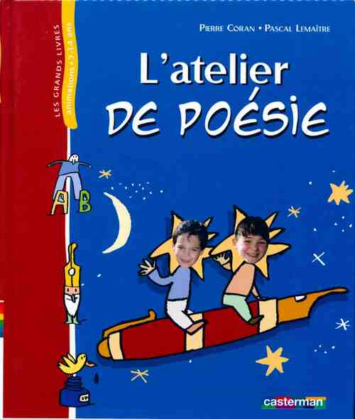Livrenpoche : L'atelier de poésie - Pierre Coran - Livre
