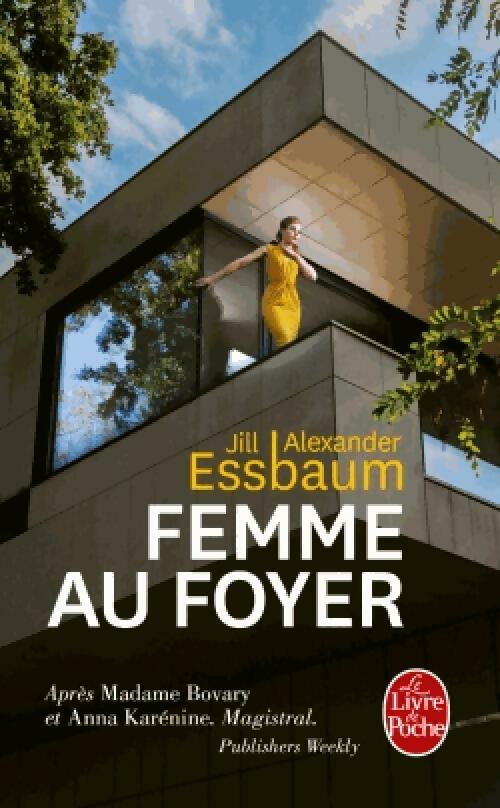 Livrenpoche : Femme au foyer - Jill Alexander Essbaum - Livre
