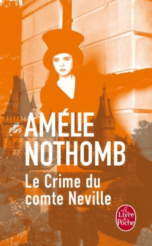 Livrenpoche : Le Crime du Comte Neville - Amélie Nothomb - Livre
