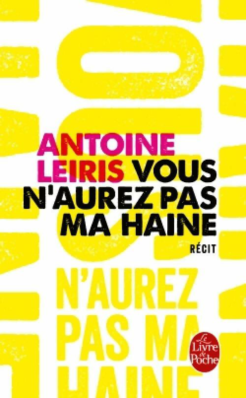 Livrenpoche : Vous n'aurez pas ma haine - Antoine Leiris - Livre