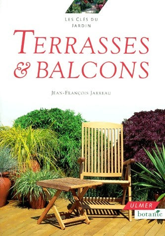 Terrasses et balcons - Jean-François Jarreau - Livre