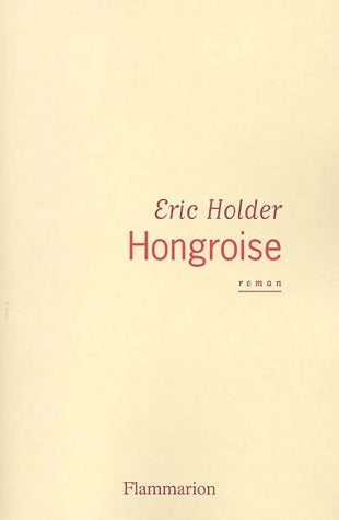 Livrenpoche : Hongroise - Eric Holder - Livre