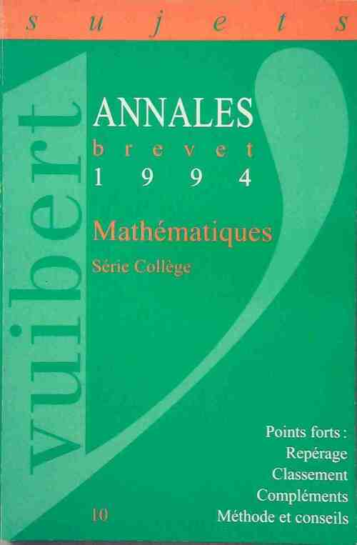 Livrenpoche : Mathématiques Brevet Sujets 1994 - Collectif - Livre