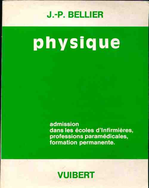 Physique - Jean-Paul Bellier - Livre