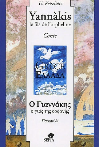 Livrenpoche : Yannakis, le fils de l'orpheline - U. Ketselidis - Livre