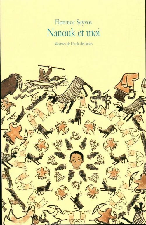 Livrenpoche : Nanouk et moi - Florence Seyvos - Livre