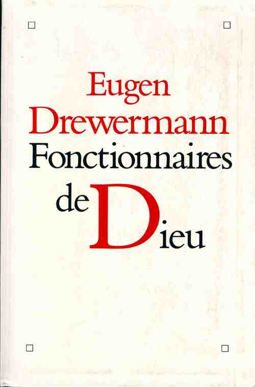 Livrenpoche : Fonctionnaires de Dieu - Eugen Drewermann - Livre