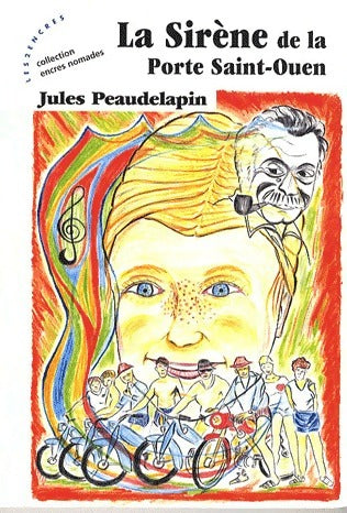 Livrenpoche : La sirène de la porte Saint-Ouen - Jules Peaudelapin - Livre