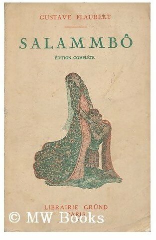 Salammbô - Gustave Flaubert -  La bibliothèque précieuse - Livre