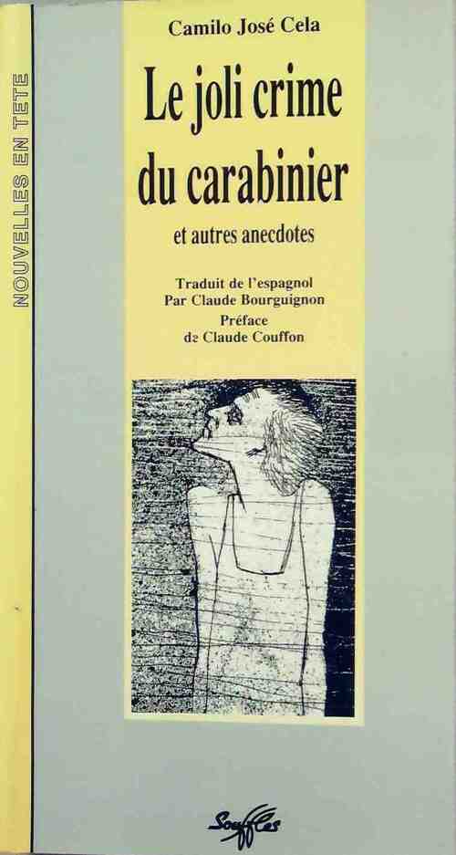 Livrenpoche : Le joli crime du carabinier et autres anecdotes - Camilo José Cela - Livre