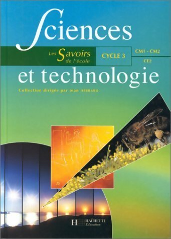 Sciences et technologie, cycle 3. : CE2, CM1, CM2 - Brigitte Zana -  Hachette Education GF - Livre