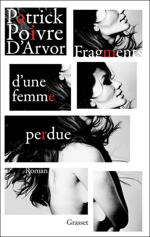 Livrenpoche : Fragments d'une femme perdue - Patrick Poivre d'Arvor - Livre