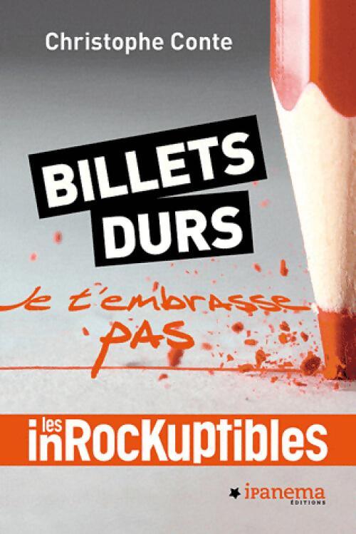Billets durs - Christophe Conte - Livre