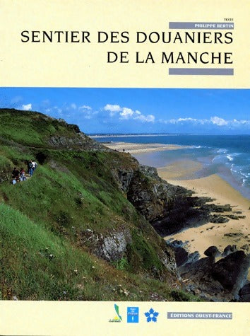 Livrenpoche : Sentier des douaniers de la Manche - Philippe Bertin - Livre