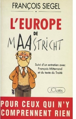 Livrenpoche : L'Europe de Maastricht - François Siegel - Livre