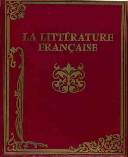 Livrenpoche : La littérature française. Le XVIIIe siècle Tome I - Jean Ehrard - Livre