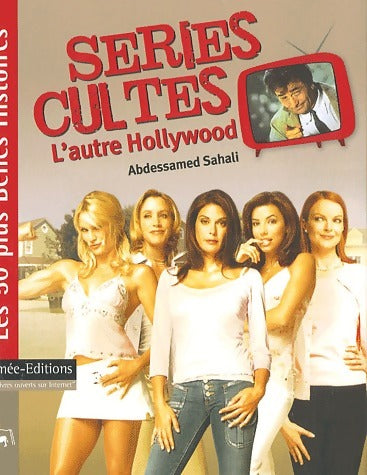 Livrenpoche : Séries cultes. L'autre hollywood - Abdessamed Sahali - Livre