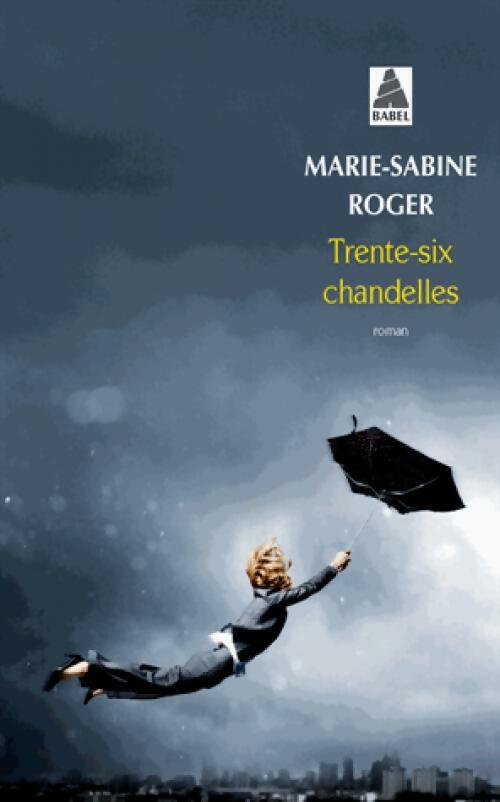 Trente-six chandelles - Marie-Sabine Roger - Livre
