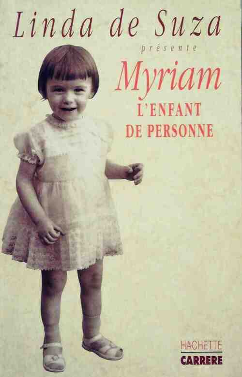 Livrenpoche : Myriam. L'enfant de personne - Danielle Pampuzac - Livre