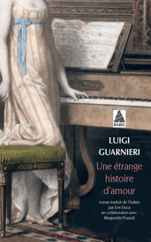 Une étrange histoire d'amour - Luigi Guarnieri - Livre