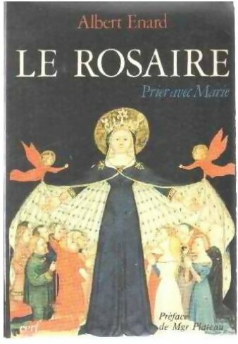 Livrenpoche : Le rosaire. Prier avec marie - Albert Enard - Livre