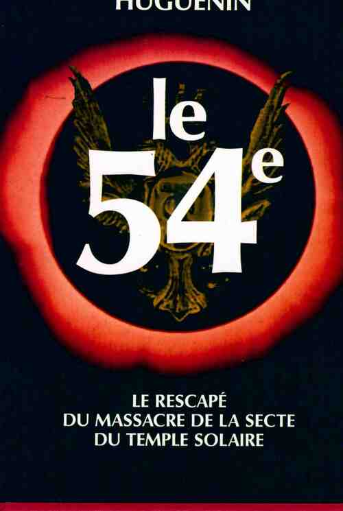 Livrenpoche : Le 54e - Thierry Huguenin - Livre