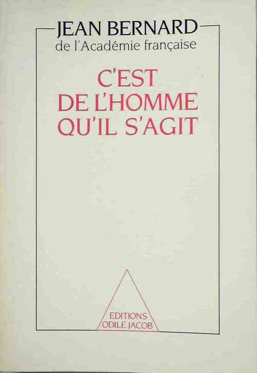 Livrenpoche : C'est de l'homme qu'il s'agit - Jean Bernard - Livre