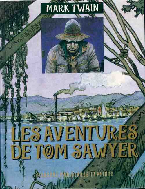 Les aventures de Tom Sawyer - Mark Twain -  Chefs-d'oeuvre universels - Livre