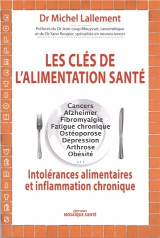 Livrenpoche : Les clés de l'alimentation santé - Michel Lallement - Livre