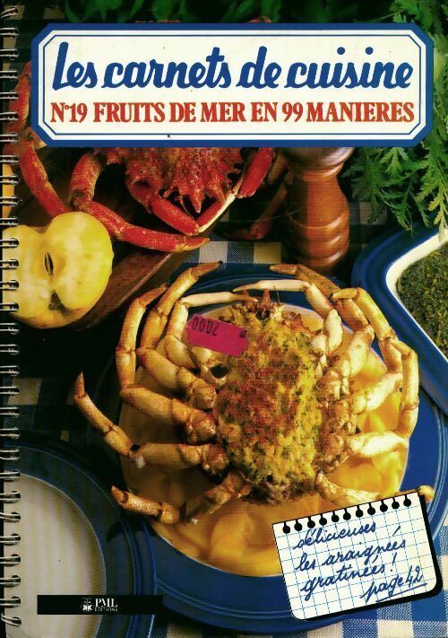Fruits de mer en 99 manières - Collectif -  Les carnets de cuisine - Livre